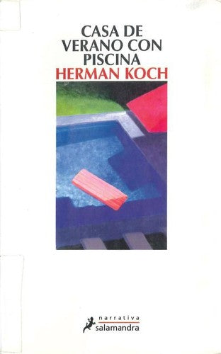 Casa de verano con piscina [Paperback] Koch, Herman