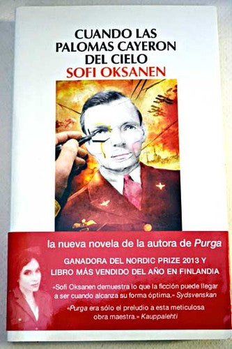 Cuando las palomas cayeron del cielo [Paperback] Oksanen, Sofi
