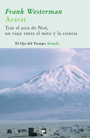 Ararat: Tras El Arca De Noe, Un Viaje En [Paperback] Frank Westerman