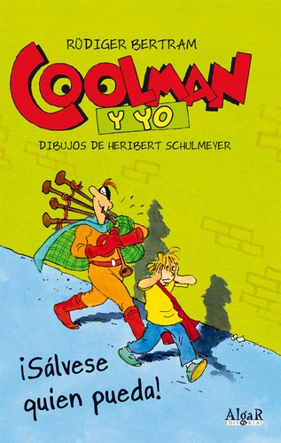 Colman y yo: ¡Sálvese quien pueda! [Paperback] Bertram, Rüdiger
