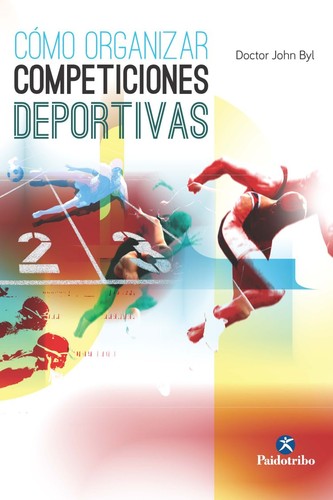 Como organizar competiciones deportivas [Paperback] Byl, John