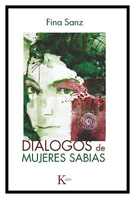 Diálogos de Mujeres Sabias (Portada Puede Variar) [Paperback] Fina Sanz