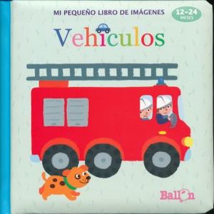 Vehículos / Mi pequeño libro de imágenes / Pd. (12 a 24 meses)