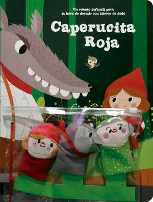 Cuento con títeres de dedo. Caperucita roja / Pd.