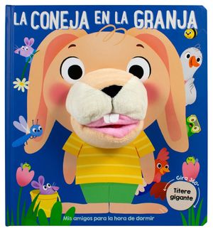 Mis amigos para la hora de dormir. La Coneja en la granja / Pd.