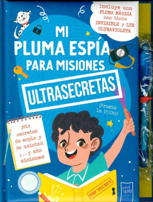 Mi pluma espía para misiones [ Ultrasecretas] / Pd.