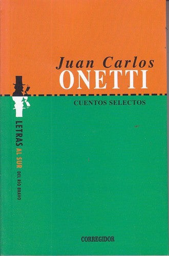 Cuentos Selectos [Paperback] Onetti, Juan Carlos