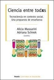 Ciencia entre todxs. Tecnociencia en contexto soci