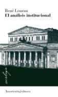 Analisis Institucional [Paperback] Lourau, Rene