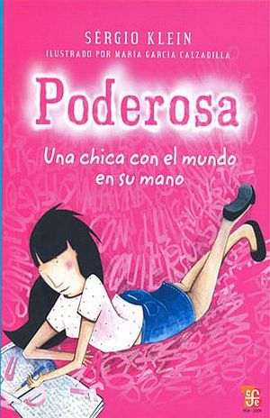 Poderosa. Una chica con el mundo en su mano