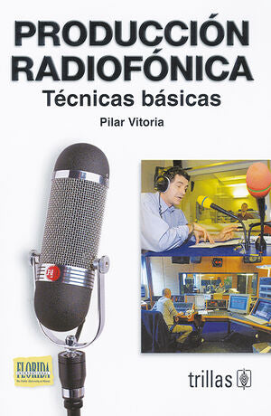 PRODUCCION RADIOFONICA | VITORIA, PILAR | Trillas
