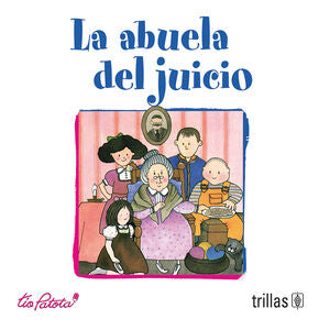 LA ABUELA DEL JUICIO | ROBLES BOZA, EDUARDO | Trillas