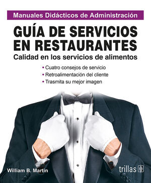 GUIA DE SERVICIOS EN RESTAURANTES | MARTIN, WILLIAM B. | Trillas