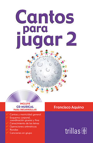CANTOS PARA JUGAR 2 | AQUINO CASAL, FRANCISCO | Trillas
