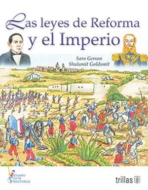 Las leyes de reforma y el Impreio | GERSON DE GOLDSMIT, SARA; GOLDSMITH, SHULAMIT | Trillas