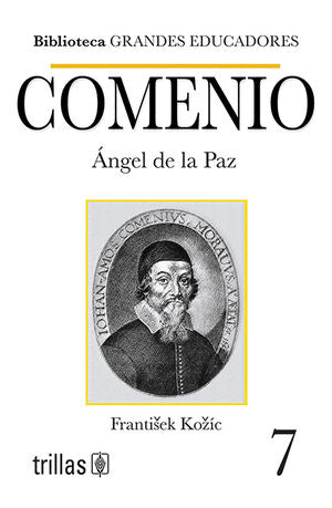 COMENIO. ANGEL DE LA PAZ | KOZIK, FRANTISEK | Trillas