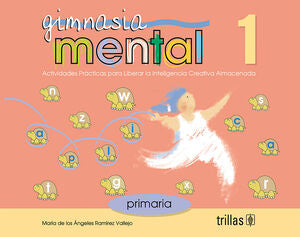 GIMNASIA MENTAL 1 | RAMIREZ VALLEJO, MARIA DE LOS ANGELES | Trillas