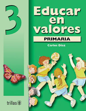 EDUCAR EN VALORES 3. PRIMARIA | DIAZ HERNANDEZ, CARLOS | Trillas