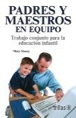 PADRES Y MAESTROS EN EQUIPO | STACEY, MARY | Trillas