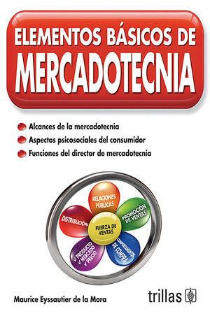 ELEMENTOS BASICOS DE MERCADOTECNIA | EYSSAUTIER DE LA MORA, MAURICE | Trillas
