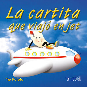 LA CARTITA QUE VIAJO EN JET | ROBLES BOZA, EDUARDO | Trillas