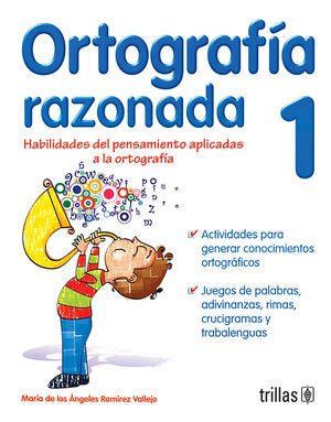 ORTOGRAFIA RAZONADA 1 | RAMIREZ VALLEJO, MARIA DE LOS ANGELES | Trillas