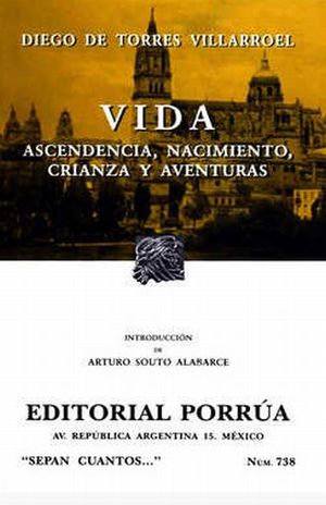 #738 Vida. Ascendencia, Nacimiento, Crianza Y Aventuras