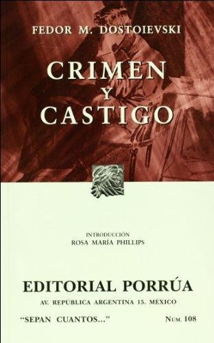 Crimen y castigo [Paperback] Fedor Mijailovich Dostoievski and Editorial Porrúa S.A. de C.V.