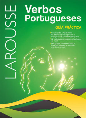 Larousse Verbos Portugueses. Guia Practica