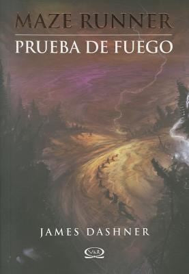 PRUEBA DE FUEGO,  MAZE RUNNER