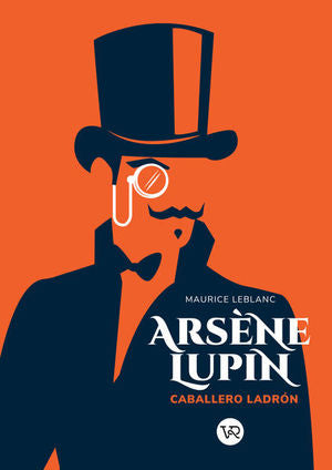 Arsène Lupin, Caballero Ladrón