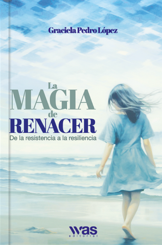 La magia de renacer