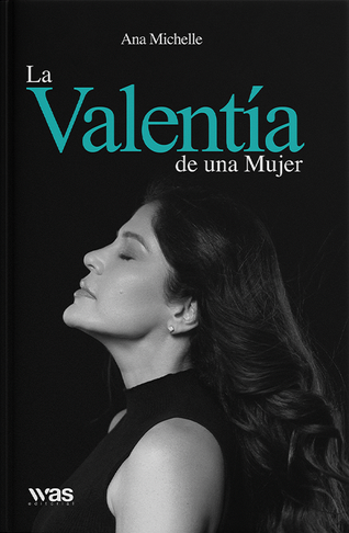 La valentía de una mujer