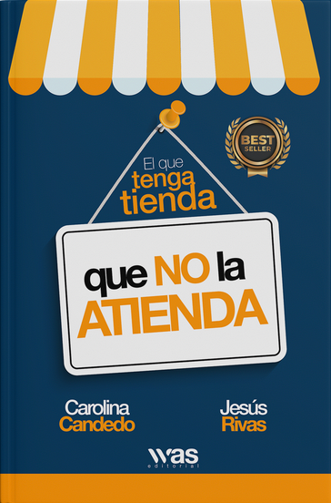 El que tenga tienda que NO la atienda