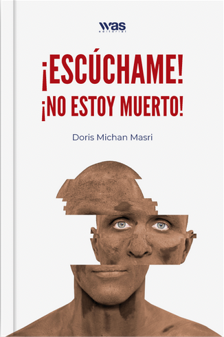 ¡Escúchame! ¡No estoy muerto!