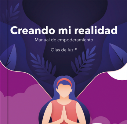 Creando mi realidad