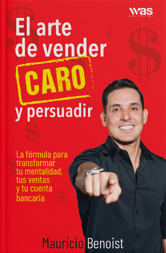 El arte de vender caro y persuadir