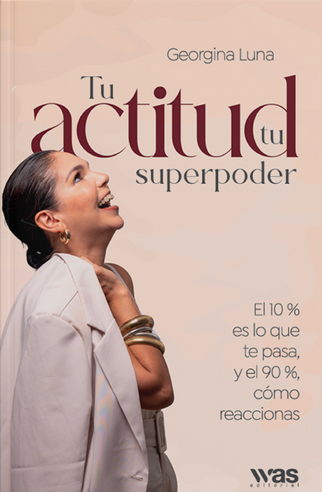 Tu actitud tu superpoder