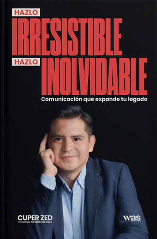 Hazlo irresistible, hazlo inolvidable