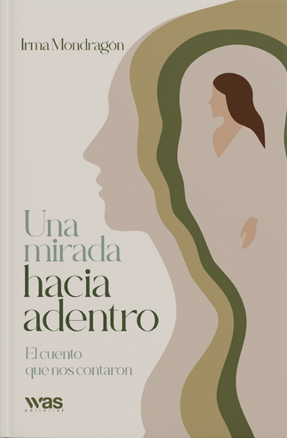 Una mirada hacia adentro
