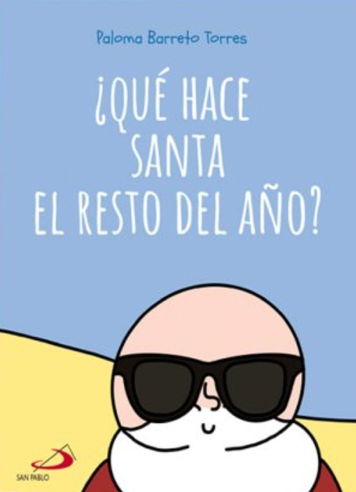 ¿QUE HACE SANTA EL RESTO DEL AÑO ? – SAN PABLO
