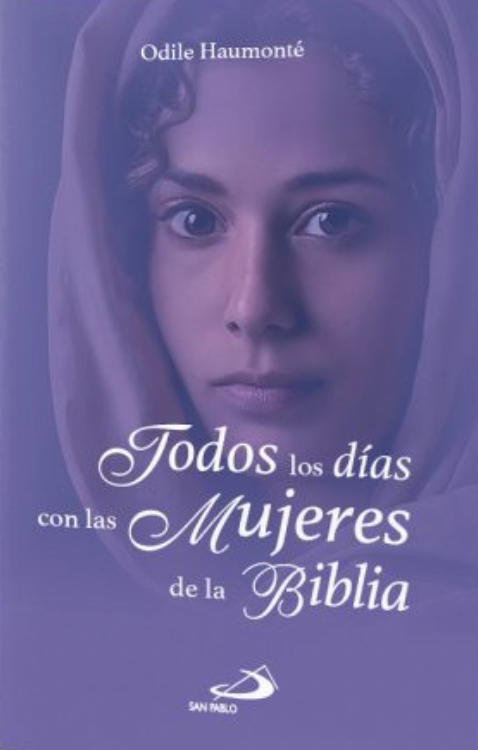 TODOS LOS DIAS CON LAS MUJERES DE LA BIBLIA – SAN PABLO