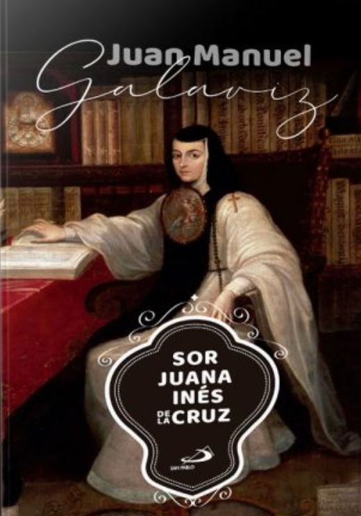 SOR JUANA INES DE LA CRUZ – SAN PABLO