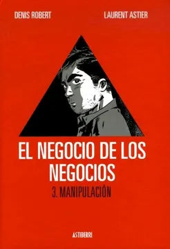 El negocio de los negocios 3 [Paperback] Denis, Robert