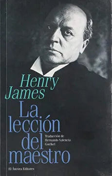 La leccion del maestro [Paperback] James Henry