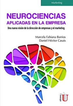 Neurociencias aplicadas en la empresa [Paperback] Casais Daniel