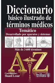 Diccionario Basico Ilustrado De Terminos Medicos Tematico