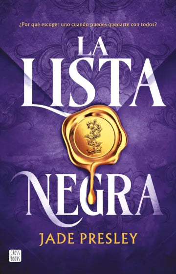 La lista negra | Jade Presley | Crossbooks México