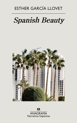 Spanish Beauty [Paperback] García Llovet, Esther
