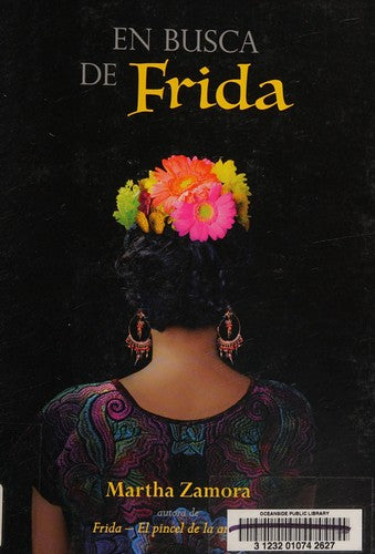 EN BUSCA DE FRIDA [Paperback] Zamora, Martha